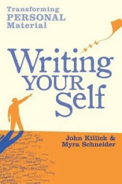 Writing Your Self Transforming personal material