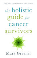 Holistic Guide for Cancer Survivors