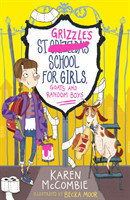 St Grizzle’s School for Girls, Goats and Random Boys