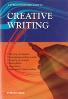 Creative Writing A Straightforward Guide