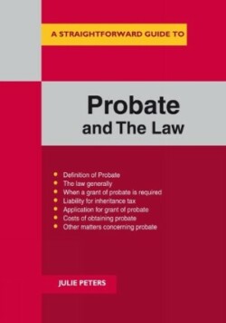 Straightforward Guide to the Probate and the Law