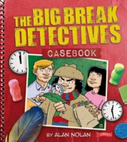 Big Break Detectives Casebook