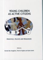 Young Children as Active Citizens