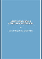 Arians and Vandals of the 4th-6th Centuries