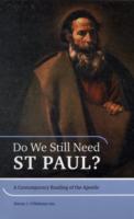 Do We Still Need St. Paul