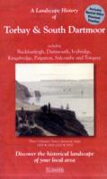 Landscape History of Torbay & South Dartmoor (1809-1919) - LH3-202