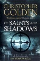 Of Saints and Shadows