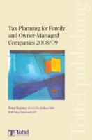 Tax Planning for Family and Owner-Managed Companies 2008/09