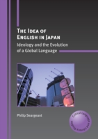 Idea of English in Japan Ideology and the Evolution of a Global Language