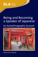 Being and Becoming a Speaker of Japanese An Autoethnographic Account