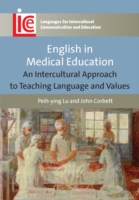 English in Medical Education An Intercultural Approach to Teaching Language and Values