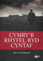 Cymry'r Rhyfel Byd Cyntaf