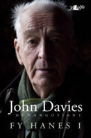 Hunangofiant John Davies - Fy Hanes I