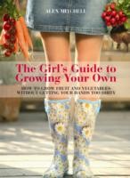 Girls Guide to Growing Your Own