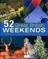 52 Great British Weekends