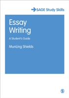 Essay Writing A Student's Guide