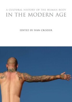 Cultural History of the Human Body in the Modern Age