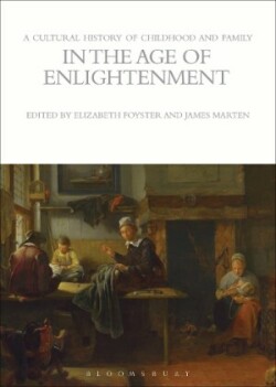Cultural History of Childhood and Family in the Age of Enlightenment