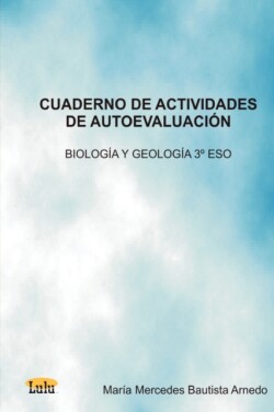 CUADERNO DE ACTIVIDADES DE AUTOEVALUACIA"N BIOLOGAiA Y GEOLOGAiA 3A ESO