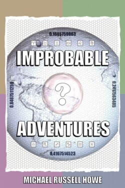 Improbable Adventures: the Cheese-twistingly Exciting Escapades of a Funky Douglas Adams Fan