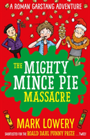 Mighty Mince Pie Massacre