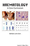 Haematology: A Core Curriculum