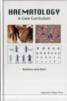 Haematology: A Core Curriculum