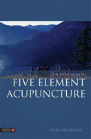 Simple Guide to Five Element Acupuncture