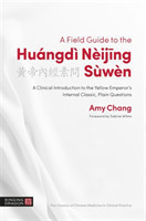 Field Guide to the Huángdì Nèijing Sùwèn