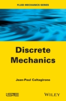 Discrete Mechanics