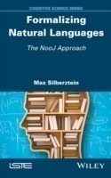 Formalizing Natural Languages The NooJ Approach