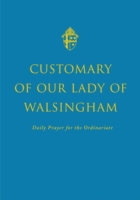 Customary of Our Lady of Walsingham