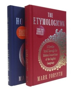 Etymologicon and The Horologicon A Shrinkwrapped Set of Mark Forsyth's First Two Brilliant Books on Language