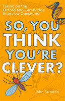 So, You Think You're Clever?