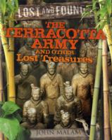 Terracotta Army and Other Lost Treasures