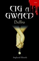 Cyfres Cig a Gwaed: Deffro