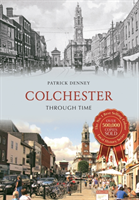 Colchester Through Time