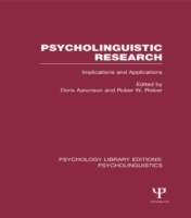 Psycholinguistic Research (PLE: Psycholinguistics) Implications and Applications