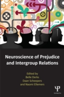 Neuroscience of Prejudice and Intergroup Relations