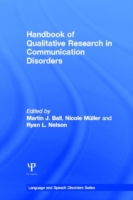 Handbook of Qualitative Research in Communication Disorders