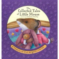 Collected Tales of Little Mouse