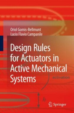 Design Rules for Actuators in Active Mechanical Systems