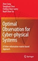 Optimal Observation for Cyber-physical Systems