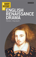 Short History of English Renaissance Drama