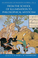 Anthology of Philosophy in Persia, Vol. 4