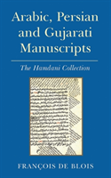 Arabic, Persian and Gujarati Manuscripts