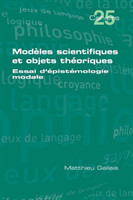 Modèles scientifiques et objets théoriques