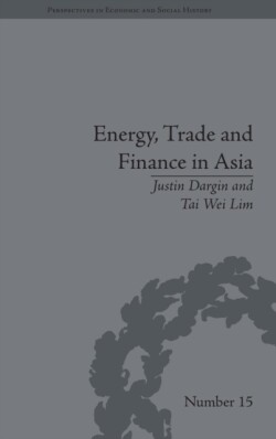 Energy, Trade and Finance in Asia