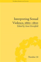 Interpreting Sexual Violence, 1660–1800