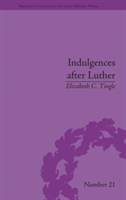 Indulgences after Luther